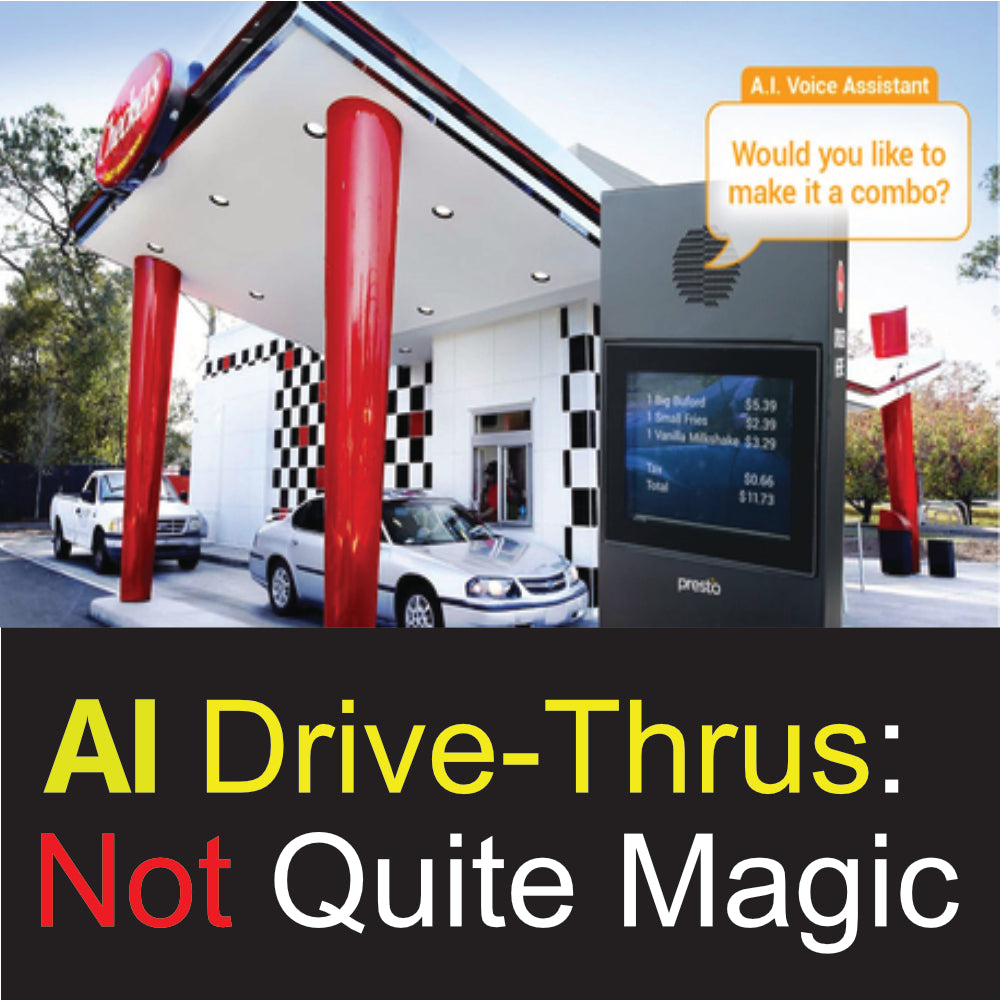 AI Drive-Thrus: Not Quite Magic, Humans Still Do the Dishes (and Take Your Order)